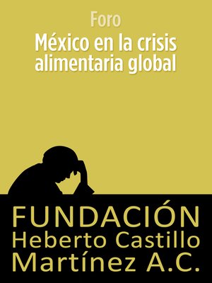 cover image of México en la crisis alimentaria global
